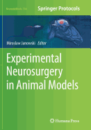 Experimental Neurosurgery in Animal Models