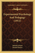 Experimental Psychology and Pedagogy (1912)