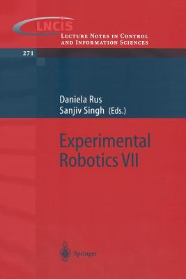 Experimental Robotics VII - Rus, Daniela (Editor), and Singh, Sanjiv (Editor)