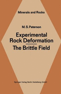 Experimental Rock Deformation - the Brittle Field