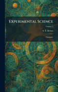Experimental Science: Chemistry