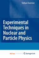 Experimental Techniques in Nuclear and Particle Physics