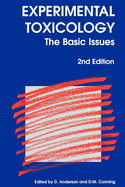 Experimental Toxicology: The Basic Issues