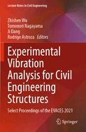 Experimental Vibration Analysis for Civil Engineering Structures: Select Proceedings of the EVACES 2021