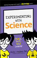 Experimenting with Science: Think, Test, and Learn!