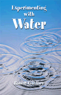 Experimenting with Water