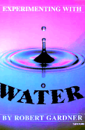 Experimenting with Water
