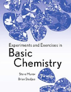 Experiments and Exercises in Basic Chemistry