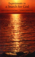 Experiments in a Search for God: The Edgar Cayce Path of Application