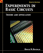 Experiments in Basic Circuits: Theory and Application