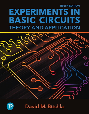 Experiments in Basic Circuits: Theory and Application - Floyd, Thomas, and Buchla, David