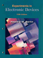 Experiments in Electronic Devices: To Accompany Floyd's Electronic Devices and Electron Devices, Electron-Flow Version