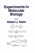 Experiments in Molecular Biology