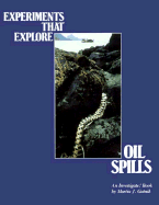 Experiments That Explore Oil Spills