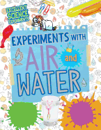 Experiments with Air and Water