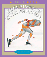 Experiments with Friction