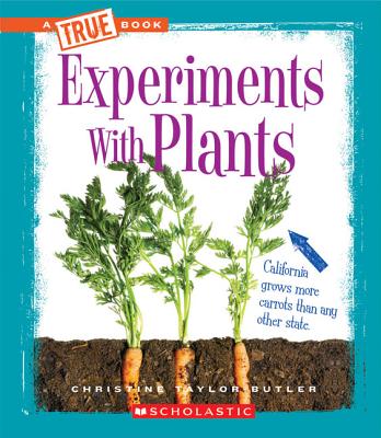 Experiments with Plants - Taylor-Butler, Christine