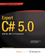 Expert C# 5.0: with the .NET 4.5 Framework