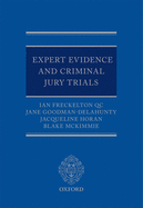 Expert Evidence and Criminal Jury Trials