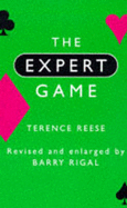 Expert Game - Reese, Terence, and Rigal, Barry (Revised by)