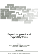 Expert Judgment and Expert Systems