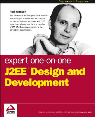 Expert One-on-One J2EE Design and Development - Johnson, Rod