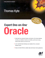 Expert One-On-One Oracle - Kyte, Tom, and Kyte, Thomas, and Kyte, Klaus