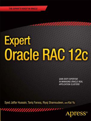 Expert Oracle Rac 12c - Shamsudeen, Riyaj, and Hussain, Syed Jaffar, and Yu, Kai