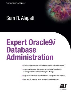 Expert Oracle9i Database Administration - Alapati, Sam