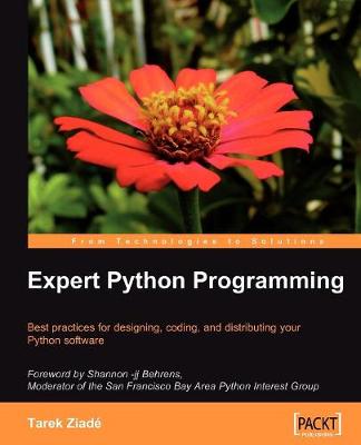 Expert Python Programming - Ziad, Tarek, and Ziade, Tarek