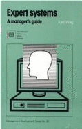 Expert Systems: A Manager's Guide