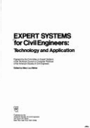 Expert Systems for Civil Engineers: Technology & Application