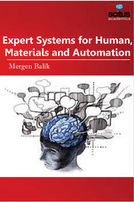 Expert Systems for Human, Materials and Automation - Balik, Mergen