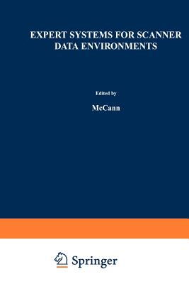 Expert Systems for Scanner Data Environments: The Marketing Workbench Laboratory Experience - McCann, John M., and Gallagher, John P.