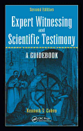 Expert Witnessing and Scientific Testimony: A Guidebook, Second Edition