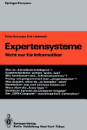 Expertensysteme: Nicht Nur F�r Informatiker