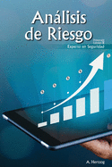 Experto En Seguridad: An�lisis de Riesgo