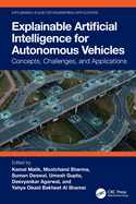 Explainable Artificial Intelligence for Autonomous Vehicles: Concepts, Challenges, and Applications
