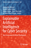 Explainable Artificial Intelligence for Cyber Security: Next Generation Artificial Intelligence