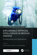 Explainable Artificial Intelligence in Medical Imaging: Fundamentals and Applications