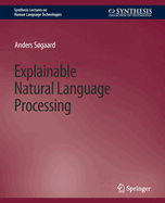 Explainable Natural Language Processing