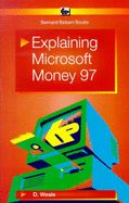 Explaining Microsoft Money 97 - Weale, D.