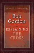 Explaining the Cross