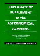 Explanatory Supplement to the Astronomical Almanac