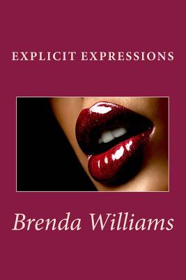 Explicit Expressions - Williams, Brenda