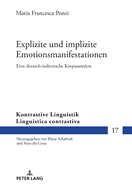 Explizite und implizite Emotionsmanifestationen: Eine deutsch-italienische Korpusanalyse