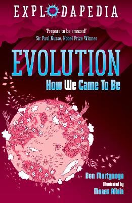 Explodapedia: Evolution - Martynoga, Ben