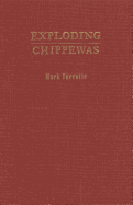 Exploding Chippewas