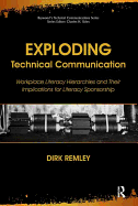 Exploding Technical Communication: Workplace Literacy Hierarchies and Their Implications for Literacy Sponsorship