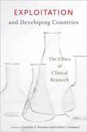 Exploitation and Developing Countries: The Ethics of Clinical Research